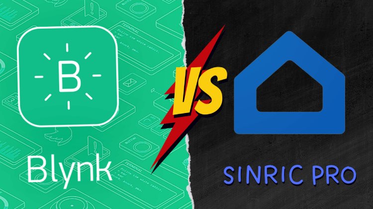 Blynk vs Sinric Pro Blynk vs Sinric Pro