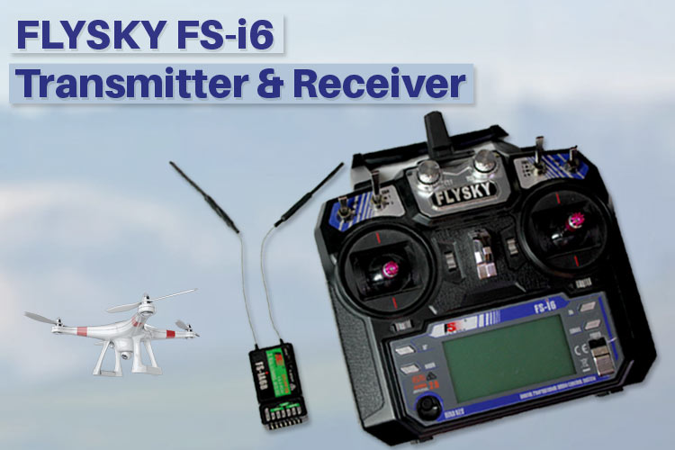 FLYSKY FS-i6 Transmitter and Receiver FLYSKY FS-i6 Transmitter and Receiver