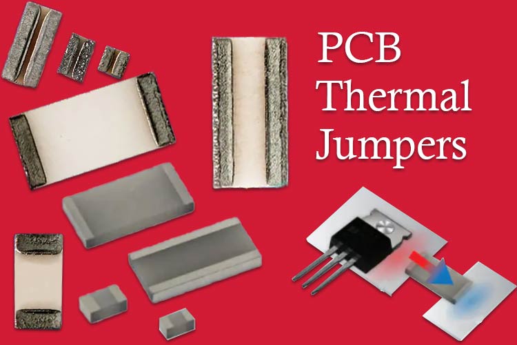PCB Thermal Jumpers PCB Thermal Jumpers