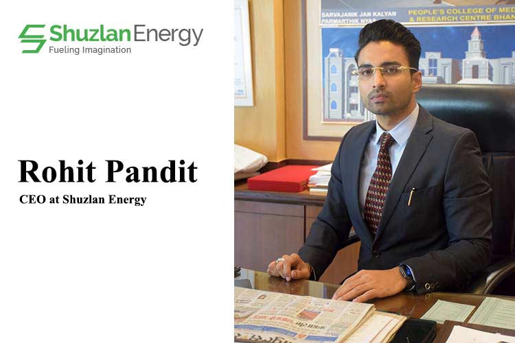 Rohit Pandit, CEO, Shuzlan Energy Rohit Pandit, CEO, Shuzlan Energy