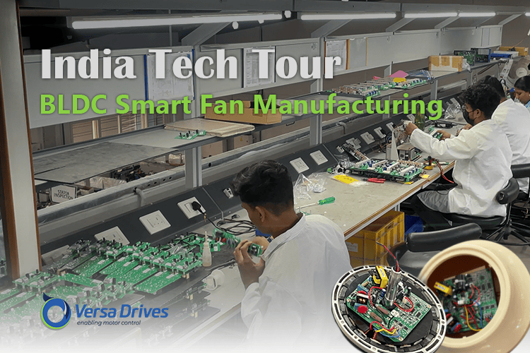 India Tech Tour - Versa Drives India Tech Tour - Versa Drives