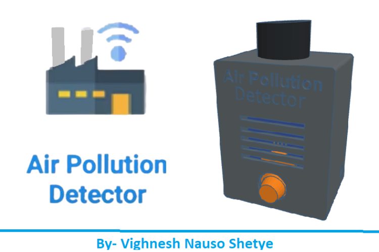 Air Pollution Detector Air Pollution Detector using ESP8266
