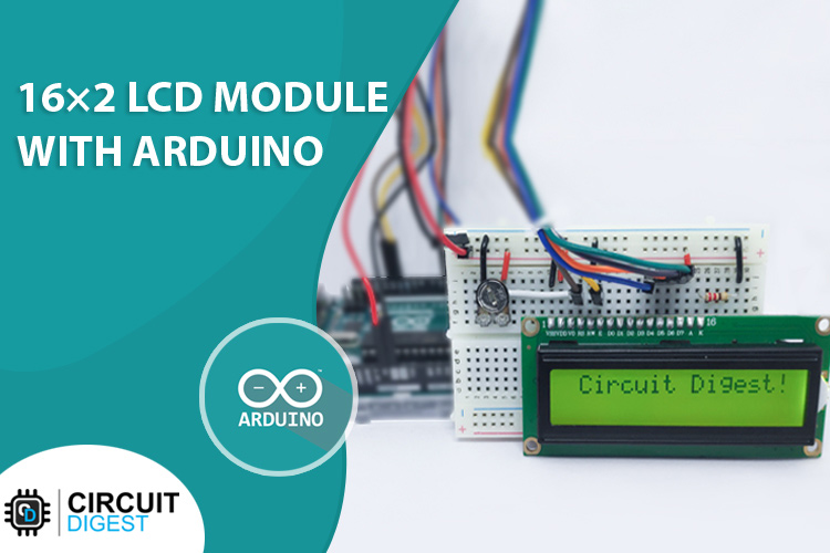 Interfacing 16x2 LCD Module with Arduino Interfacing 16x2 LCD with Arduino
