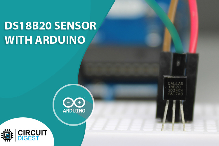Arduino with DS18B20 Sensor Arduino DS18B20 Sensor Project