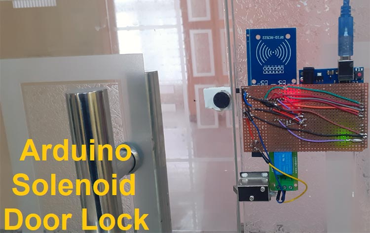 Arduino Solenoid Door Lock using RFID Arduino Solenoid Door Lock using RFID