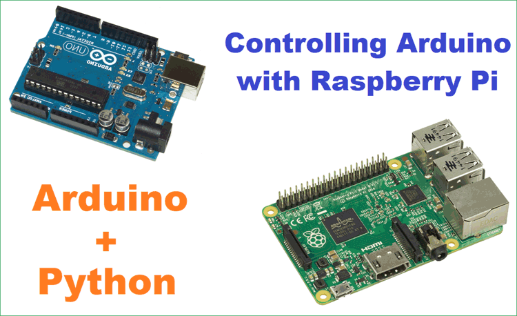 Controlling Arduino with Raspberry Pi using pyFirmata Controlling Arduino with Raspberry Pi using pyFirmata