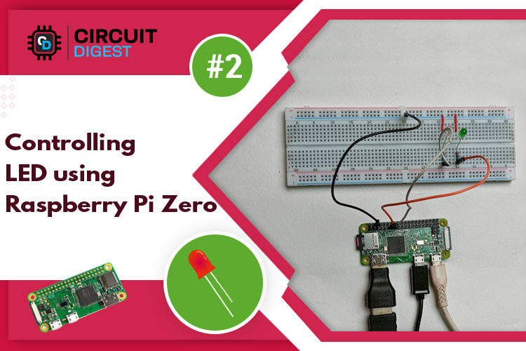 Controlling LED using Raspberry Pi Zero W Controlling LED using Raspberry Pi Zero W