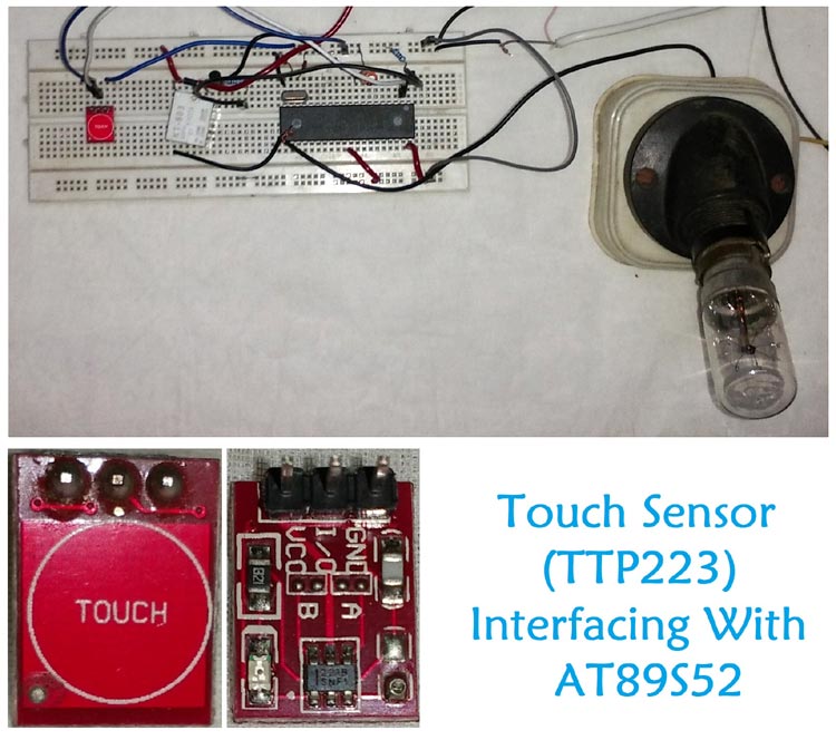 Controlling Light using Touch Sensor and 8051 Microcontroller Controlling Light using Touch Sensor and 8051 Microcontroller