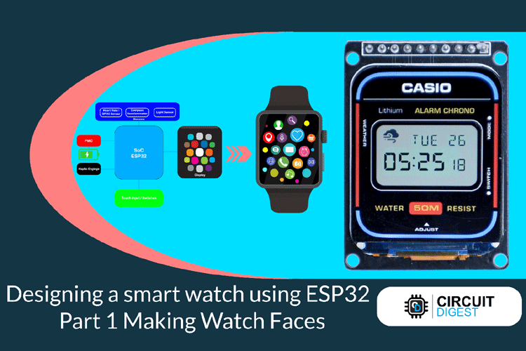 DIY Smartwatch using ESP32 DIY Smartwatch using ESP32