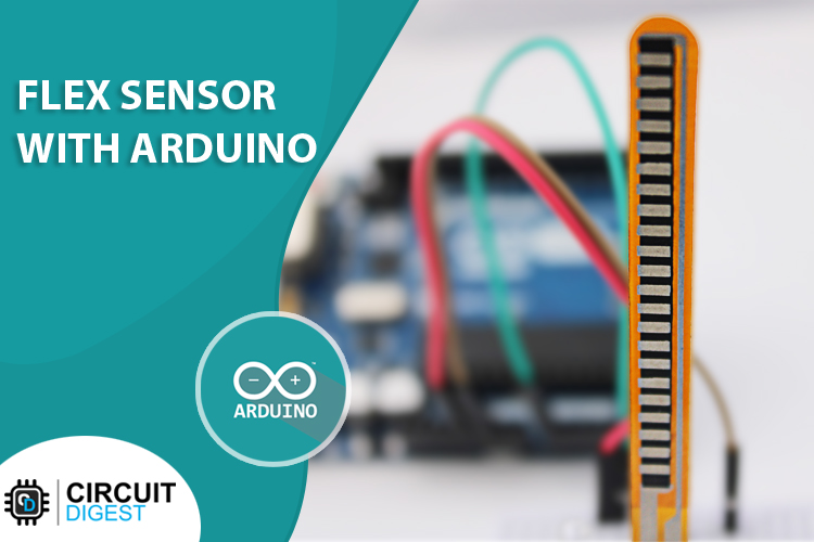 Interfacing Flex Sensor with Arduino Interfacing Flex Sensor with Arduino