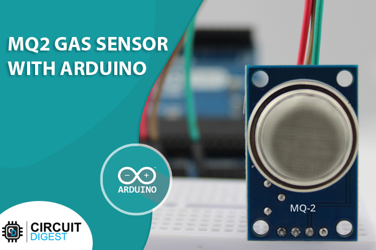 Arduino MQ-2 Gas Sensor Tutorial Arduino MQ-2 Gas Sensor Tutorial