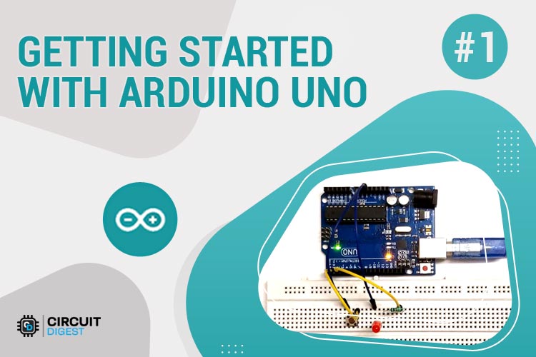 Getting Started with Arduino Uno Arduino LED Project for Beginners