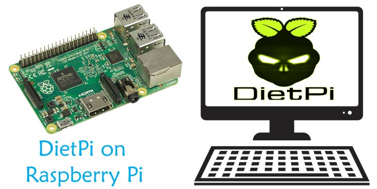 How to setup DietPi on Raspberry Pi How to setup DietPi on Raspberry Pi