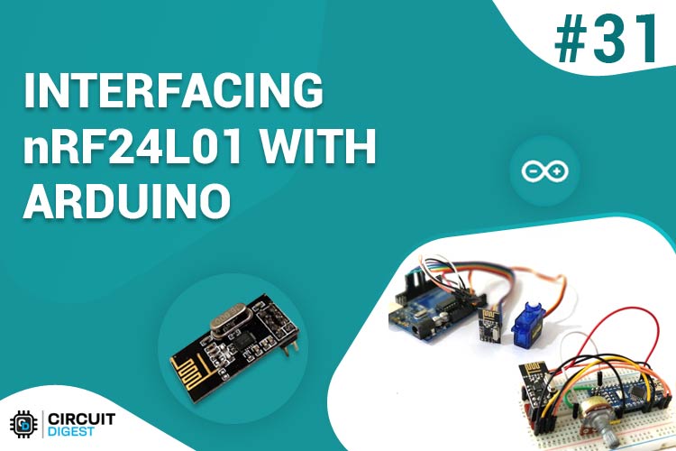 Interfacing nRF24L01 with Arduino UNO Arduino NRF24L01 Tutorial to Control Servo Motor
