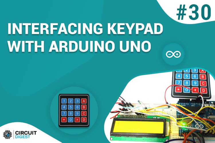 Keypad Interfacing with Arduino Uno Keypad Interfacing with Arduino Uno