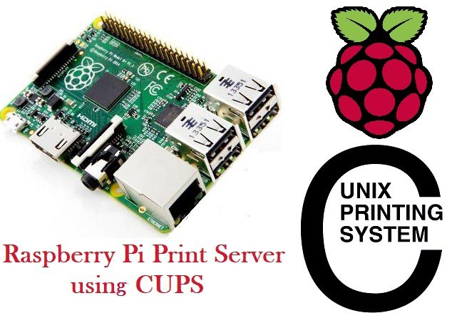 Raspberry Pi Print Server using CUPS Raspberry Pi Print Server using CUPS