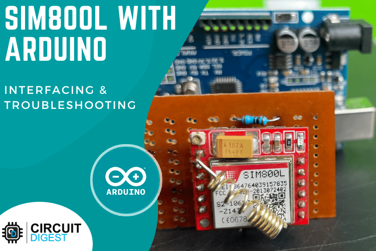 Sim800L GSM Module with Arduino Uno Interfacing and Troubleshooting Sim800L GSM Module with Arduino Uno Interfacing and Troubleshooting