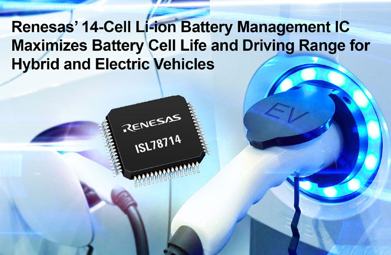 14-Cell Li-ion Battery Management IC Maximizes Battery Cell Life and Driving Range for Hybrid and Electric Vehicles 14-Cell Li-ion Battery Management IC Maximizes Battery Cell Life and Driving Range for Hybrid and Electric Vehicles