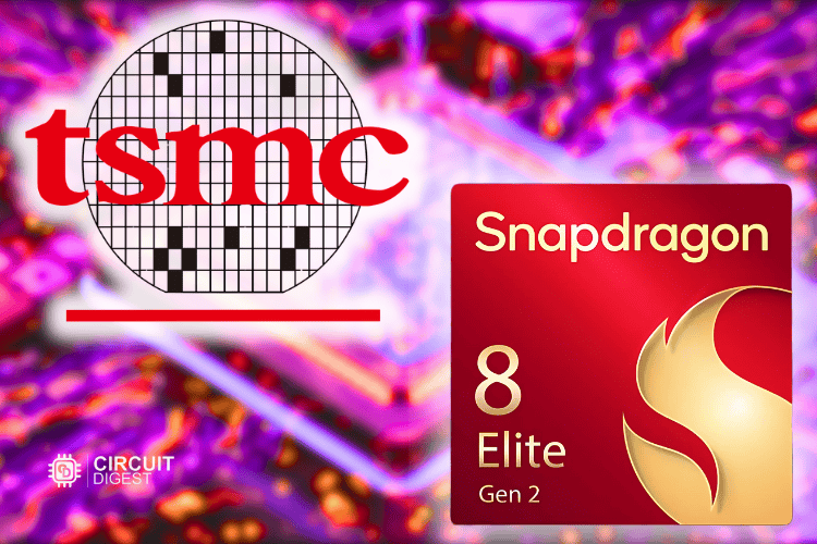 TSMC to Produce Snapdragon 8 Elite Gen 2 chip TSMC to Produce Snapdragon 8 Elite Gen 2 chip