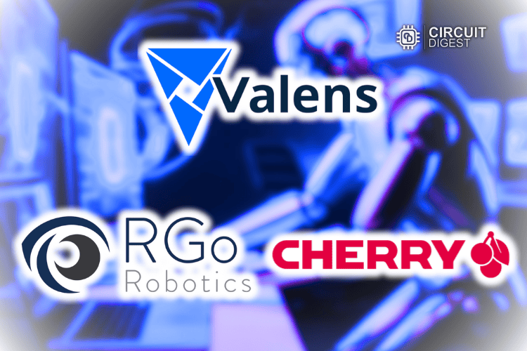 Valens, RGo Robotics and CHERRY Embedded Solutions Partnership Valens, RGo Robotics and CHERRY Embedded Solutions Partnership