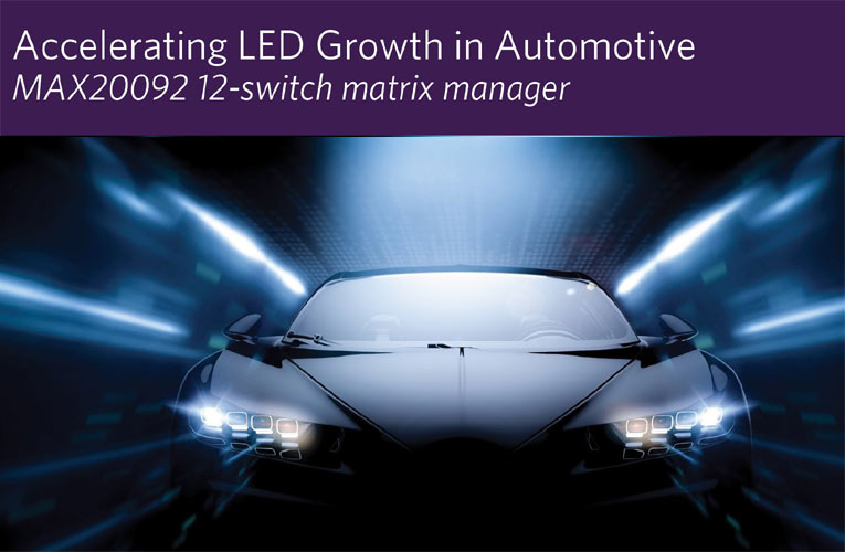 LED Matrix Manager for High-Density Automotive Matrix and Pixel Lighting LED Matrix Manager for High-Density Automotive Matrix and Pixel Lighting