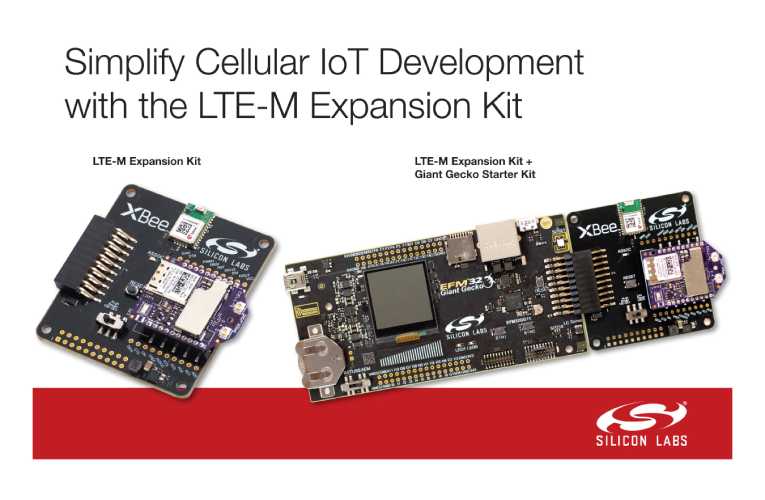 LTE-M Expansion Kit for Low-Power Cellular IoT Applications LTE-M Expansion Kit for Low-Power Cellular IoT Applications
