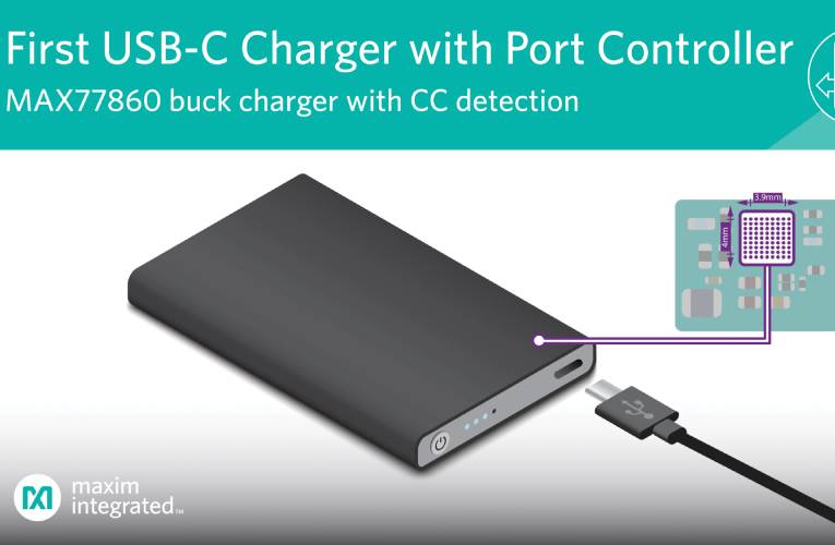 Highly Integrated USB-C Buck Charger from Maxim Highly Integrated USB-C Buck Charger from Maxim