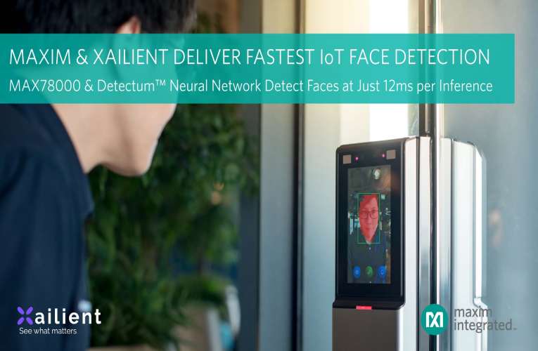 MAX78000 AI Microcontroller with Xailient Detectum Neural Network MAX78000 AI Microcontroller with Xailient Detectum Neural Network