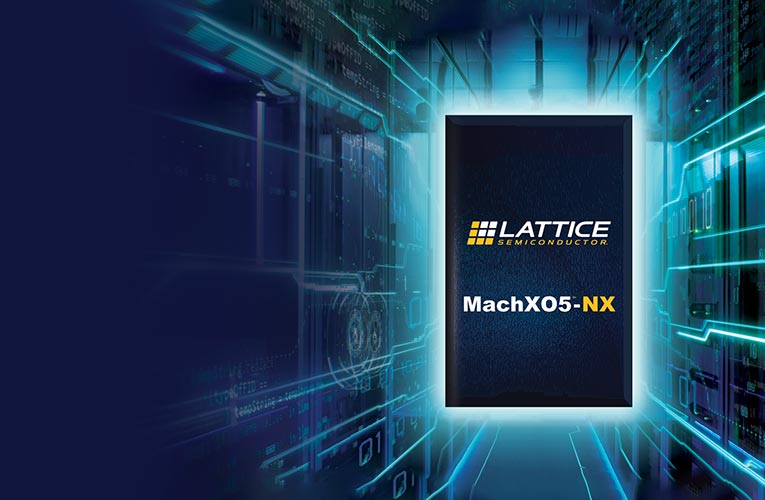MachXO5T-NX FPGAs for Advanced System Control MachXO5T-NX FPGAs for Advanced System Control