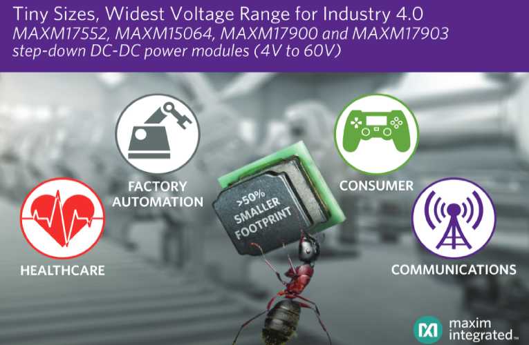 Ultra-small DC-DC power modules provide 4 to 60V for industrial and consumer applications Ultra-small DC-DC power modules provide 4 to 60V for industrial and consumer applications