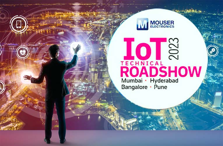 Mouser Electronics IoT Technical Roadshow Series for 2023 Mouser Electronics IoT Technical Roadshow Series for 2023