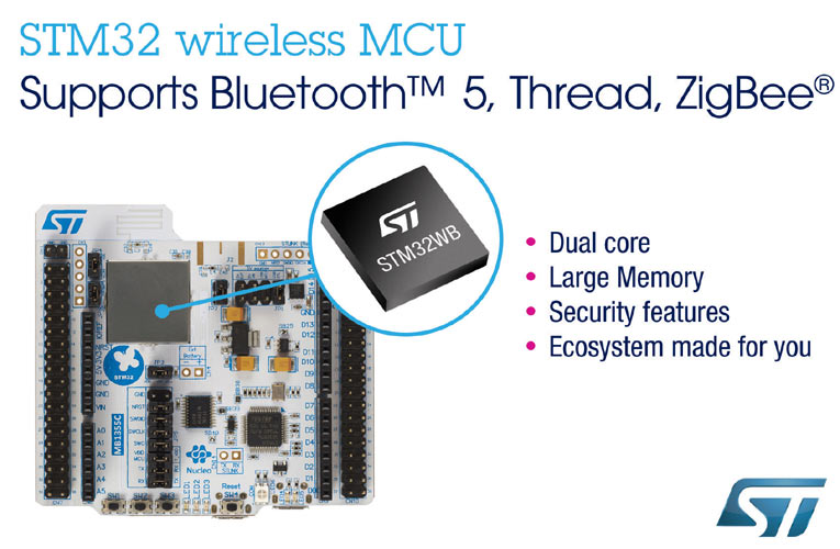 New Dual-Core Wireless MCUs STM32WB launched with Ultra-Low-Power Real-Time Performance New Dual-Core Wireless MCUs STM32WB launched with Ultra-Low-Power Real-Time Performance