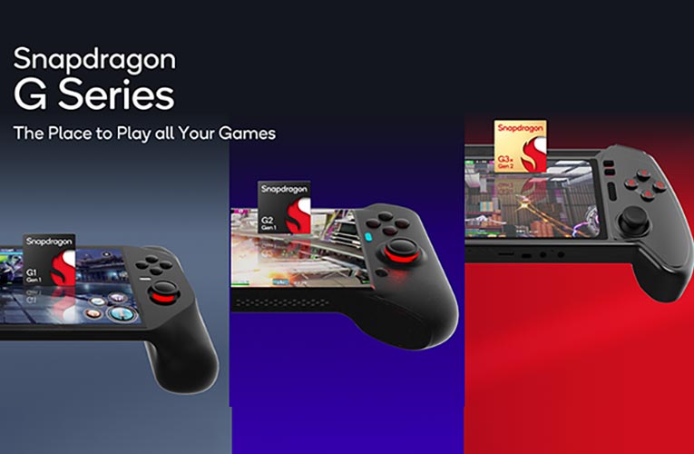 Handheld Gaming with New Snapdragon G Series Handheld Gaming with New Snapdragon G Series