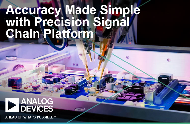 Precision Narrow Bandwidth Signal Chain Platform Precision Narrow Bandwidth Signal Chain Platform