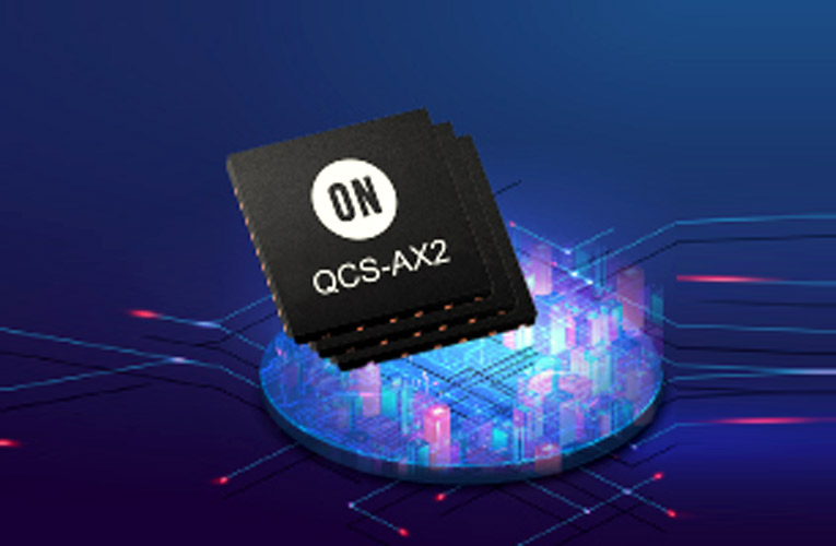 ON Semiconductors' QCS-AX2 Chipset Family ON Semiconductors' QCS-AX2 Chipset Family