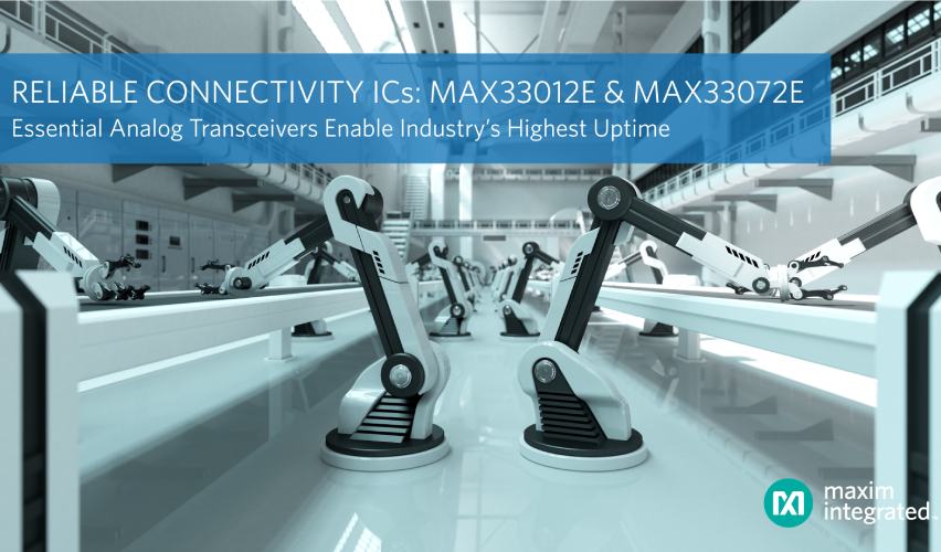 Maxim Integrated’s Essential Analog Transceivers Maxim Integrated’s Essential Analog Transceivers