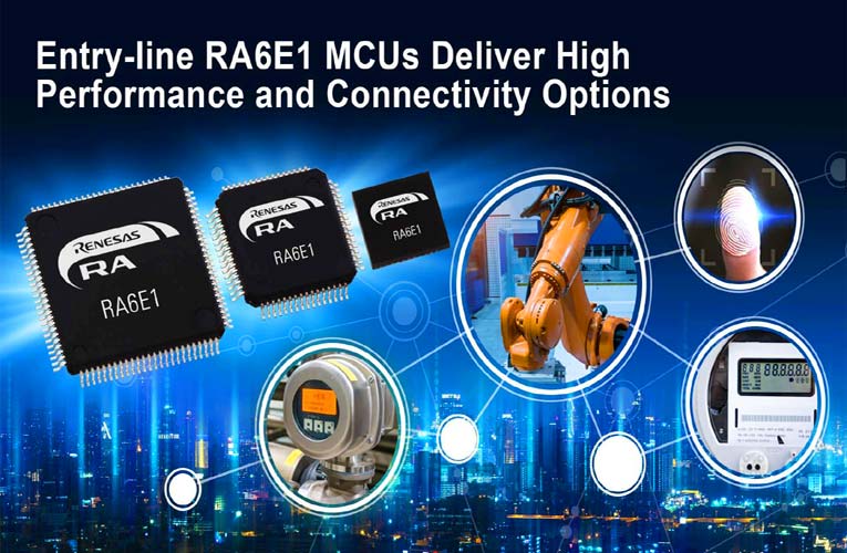 Renesas RA6E1 Microcontrollers Renesas RA6E1 Microcontrollers
