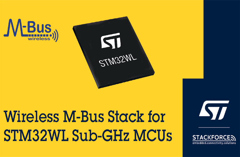 STMicroelectronics' STM32WL Wireless Microcontroller STM32WL Wireless Microcontroller with wM-Bus Software Stack
