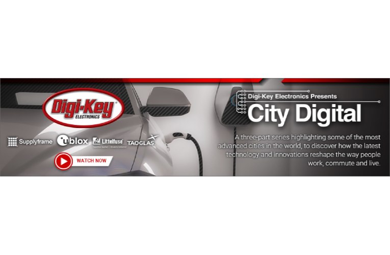 Digi-Key's City Digital Video Series Season 2 Digi-Key's City Digital Video Series Season 2