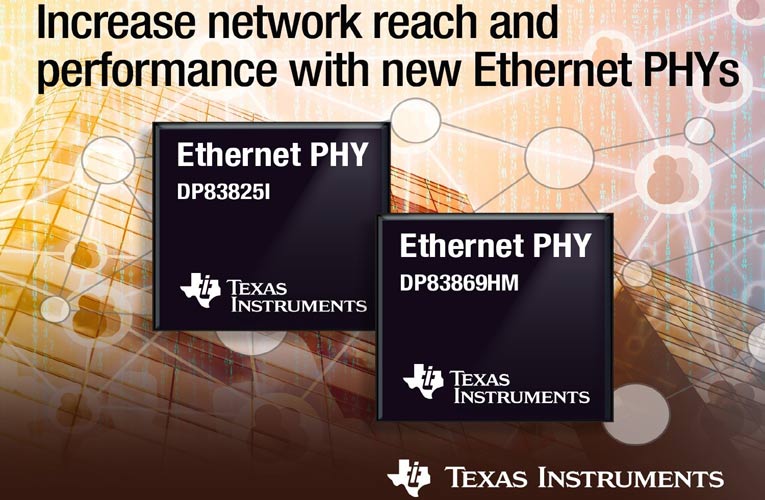TI’s Launch of new Smallest Ethernet Physical Layer(PHY) Transceivers TI’s Launch of new Smallest Ethernet Physical Layer(PHY) Transceivers