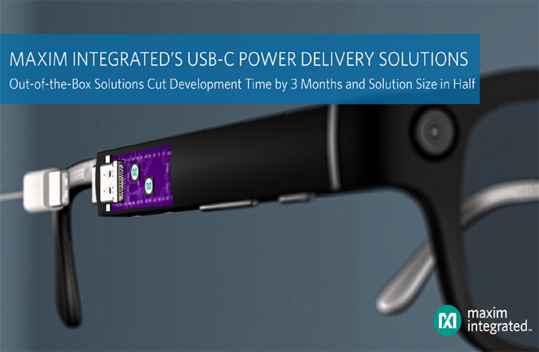 Maxim Integrated’s USB-C Power Delivery Solutions Maxim Integrated’s USB-C Power Delivery Solutions