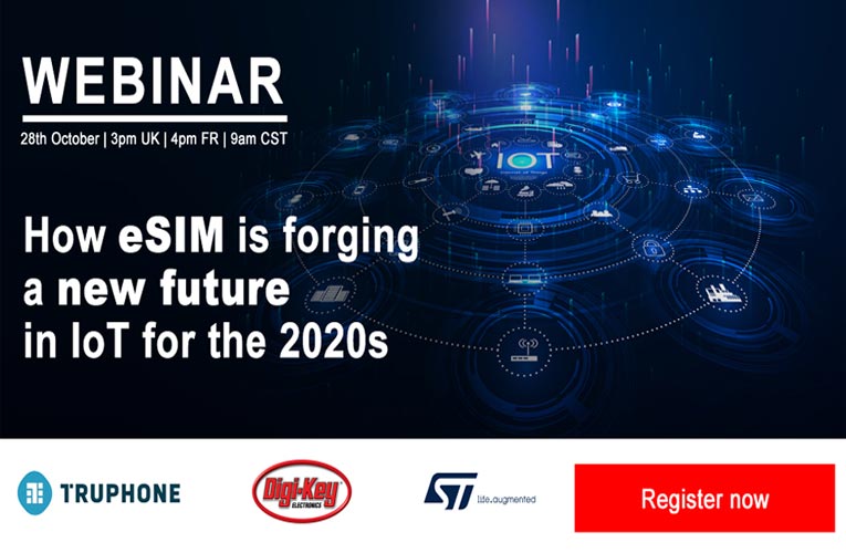 Webinar on How eSIM Enables New Flexibility for IoT Applications Webinar on How eSIM Enables New Flexibility for IoT Applications