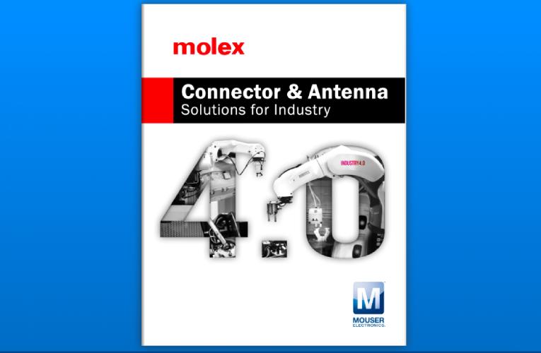 New eBook Highlights
Next-Generation Connectivity Solutions for Industry 4.0 New eBook Highlights
Next-Generation Connectivity Solutions for Industry 4.0