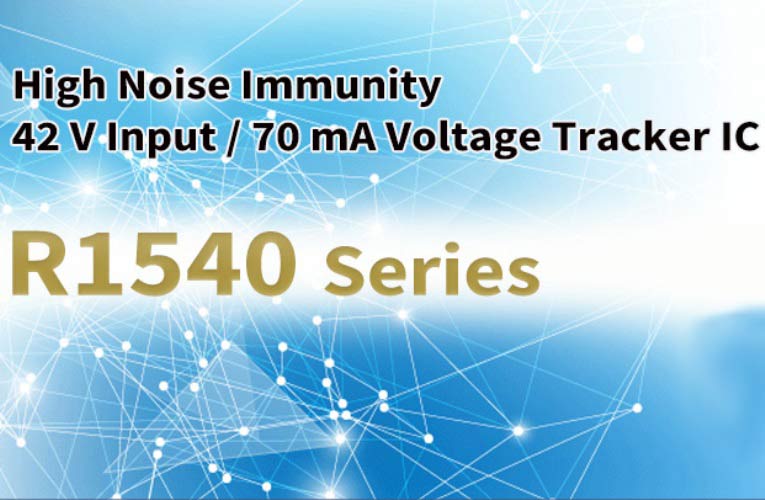 High Noise Immunity 42 V Input / 70 mA Voltage Tracker IC High Noise Immunity 42 V Input / 70 mA Voltage Tracker IC