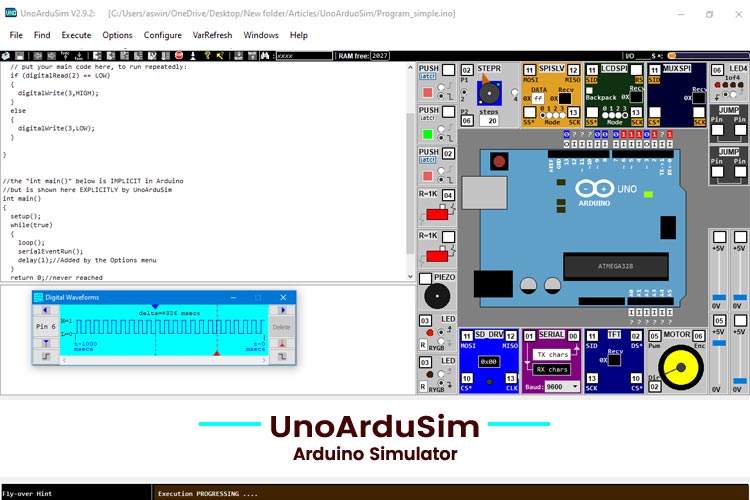 UnoArduSim : A Simulator to Learn Arduino Programming and Debugging Codes without Arduino Hardware UnoArduSim : A Simulator to Learn Arduino Programming and Debugging Codes without Arduino Hardware